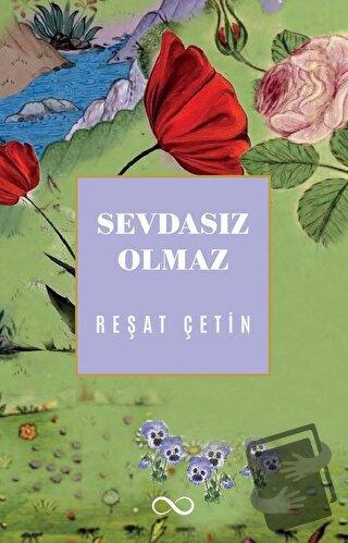 Sevdasız Olmaz - Reşat Çetin - Bengisu Yayınları - Fiyatı - Yorumları 