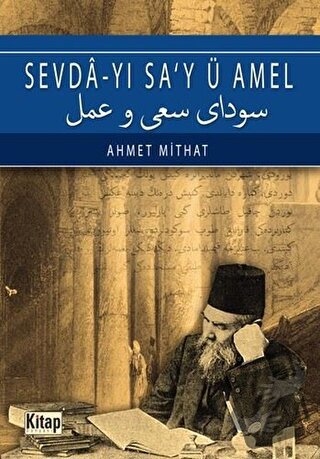 Sevda'yı Sa'y ü Amel - Hilmi Uçan - Kitap Dünyası Yayınları - Fiyatı -