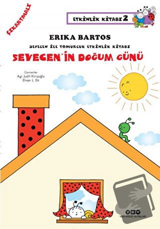 Sevecen'in Doğum Günü - Erika Bartos - Yapı Kredi Yayınları - Fiyatı -