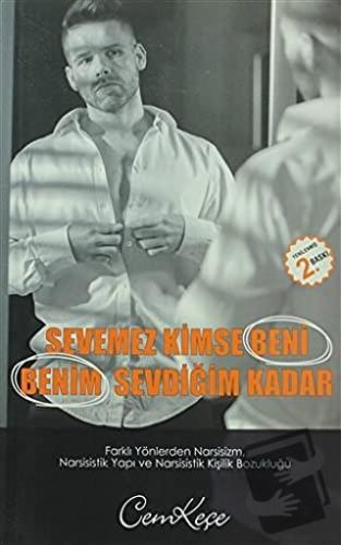 Sevemez Kimse Beni Benim Sevdiğim Kadar - A. Cem Keçe - Pusula (Kişise