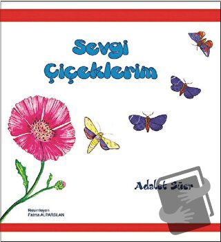 Sevgi Çiçeklerim - Adalet Süer - Berikan Yayınevi - Fiyatı - Yorumları