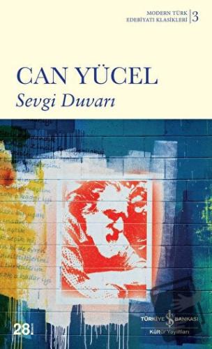 Sevgi Duvarı - Can Yücel - İş Bankası Kültür Yayınları - Fiyatı - Yoru