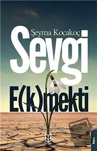 Sevgi E(k)mekti - Şeyma Kocakoç - Yason Yayıncılık - Fiyatı - Yorumlar