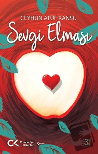 Sevgi Elması - Ceyhun Atuf Kansu - Cumhuriyet Kitapları - Fiyatı - Yor