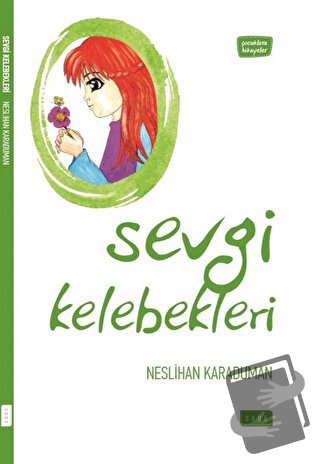 Sevgi Kelebekleri - Neslihan Karaduman - Sude Kitap - Fiyatı - Yorumla