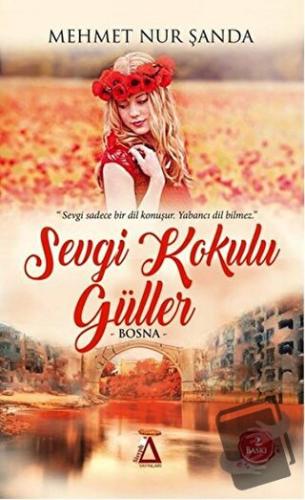 Sevgi Kokulu Güller - Mehmet Nur Şanda - Sisyphos Yayınları - Fiyatı -