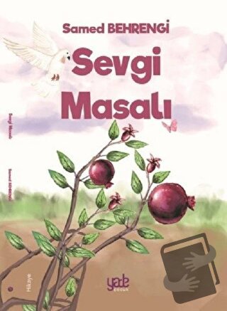 Sevgi Masalı - Samed Behrengi - Yade Kitap - Fiyatı - Yorumları - Satı