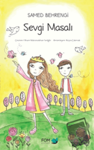 Sevgi Masalı - Samed Behrengi - FOM Kitap - Fiyatı - Yorumları - Satın