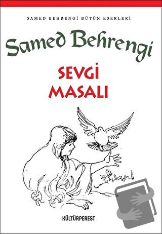 Sevgi Masalı - Samed Behrengi - Kültürperest Yayınevi - Fiyatı - Yorum