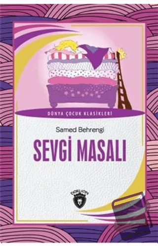 Sevgi Masalı - Samed Behrengi - Dorlion Yayınları - Fiyatı - Yorumları