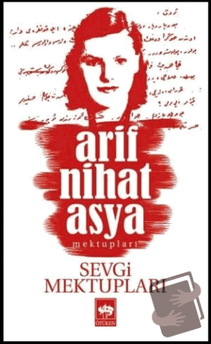 Sevgi Mektupları - Arif Nihat Asya - Ötüken Neşriyat - Fiyatı - Yoruml