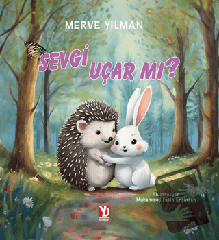 Sevgi Uçar mı? - Merve Yılman - Yazardan Direkt Yayınevi - Fiyatı - Yo