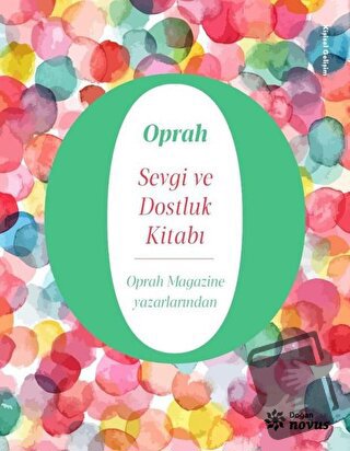 Sevgi ve Dostluk Kitabı - Oprah Winfrey - Doğan Novus - Fiyatı - Yorum