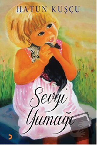 Sevgi Yumağı - Hatun Kuşçu - Cinius Yayınları - Fiyatı - Yorumları - S