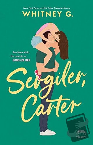 Sevgiler, Carter - Whitney G. - Yabancı Yayınları - Fiyatı - Yorumları