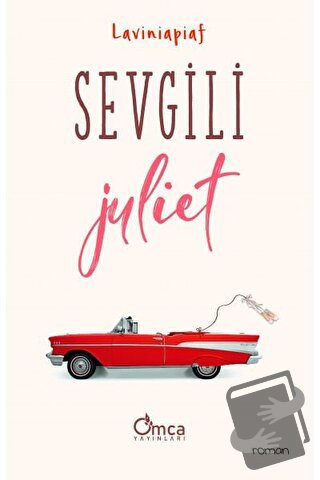 Sevgili Juliet - Laviniapiaf - Omca Yayınları - Fiyatı - Yorumları - S