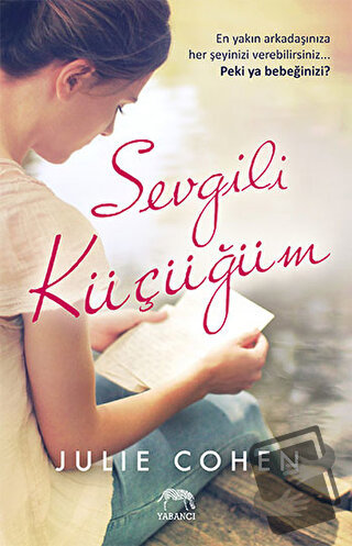 Sevgili Küçüğüm - Julie Cohen - Yabancı Yayınları - Fiyatı - Yorumları