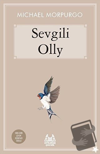 Sevgili Olly - Michael Morpurgo - Arkadaş Yayınları - Fiyatı - Yorumla