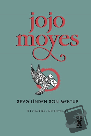 Sevgilinden Son Mektup - Jojo Moyes - Dex Yayınevi - Fiyatı - Yorumlar