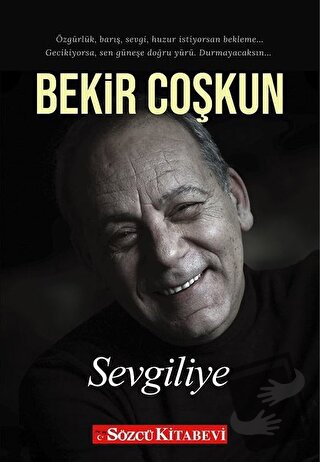 Sevgiliye - Bekir Coşkun - Sözcü Kitabevi - Fiyatı - Yorumları - Satın