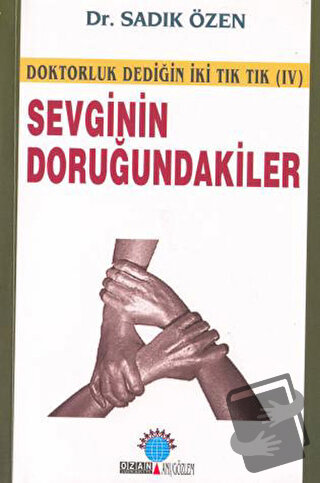 Sevginin Doruğundakiler - Sadık Özen - Ozan Yayıncılık - Fiyatı - Yoru