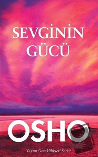 Sevginin Gücü - Osho (Bhagwan Shree Rajneesh) - Butik Yayınları - Fiya