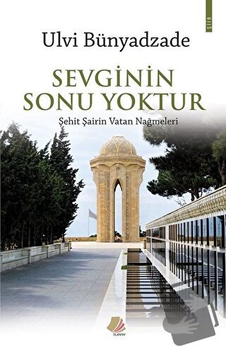 Sevginin Sonu Yoktur - Ulvi Bünyadzade - Turay Kitap Yayıncılık - Fiya