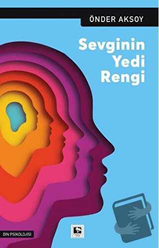 Sevginin Yedi Rengi - Önder Aksoy - Çınaraltı Yayınları - Fiyatı - Yor