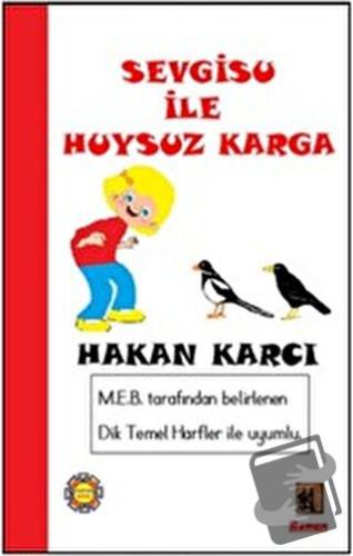 Sevgisu İle Huysuz Karga - Hakan Karcı - Kaptan Kitap - Fiyatı - Yorum