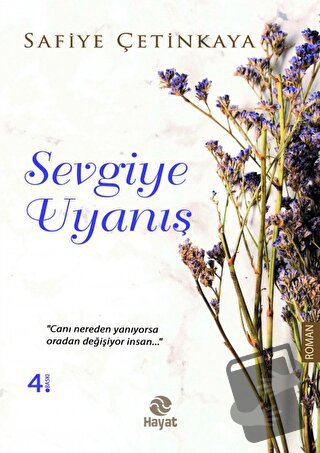 Sevgiye Uyanış - Safiye Çetinkaya - Hayat Yayınları - Fiyatı - Yorumla