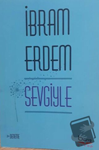 Sevgiyle - İbram Erdem - Barış Kitap - Fiyatı - Yorumları - Satın Al