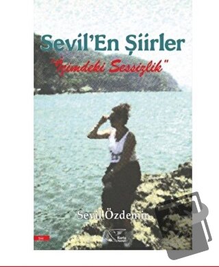 Sevil’En Şiirler - Sevil Özdemir - Kuytu Yayınları - Fiyatı - Yorumlar