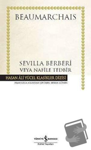 Sevilla Berberi Veya Nafile Tedbir (Ciltli) - Pierre Beaumarchais - İş