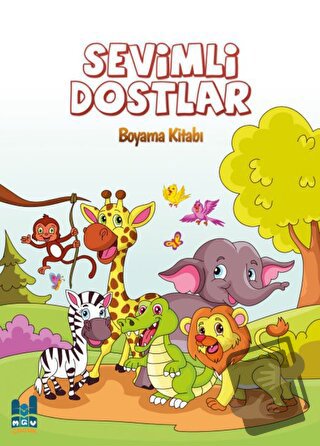 Sevimli Dostlar Boyama Kitabı - Hatice Büşra Olaş - Mgv Yayınları - Fi