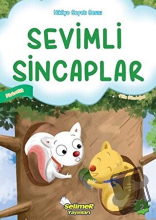 Sevimli Sincaplar - Filiz Gündoğan - Selimer Yayınları - Fiyatı - Yoru