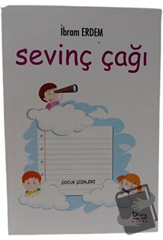 Sevinç Çağı - İbram Erdem - Barış Kitap - Fiyatı - Yorumları - Satın A