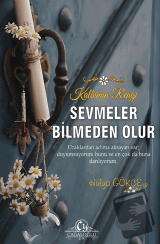 Sevmeler Bilmeden Olur - Hülya Gökçe - Cağaloğlu Yayınevi - Fiyatı - Y