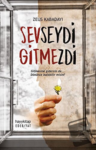 Sevseydi Gitmezdi - Zeus Kabadayı - Hayykitap - Fiyatı - Yorumları - S