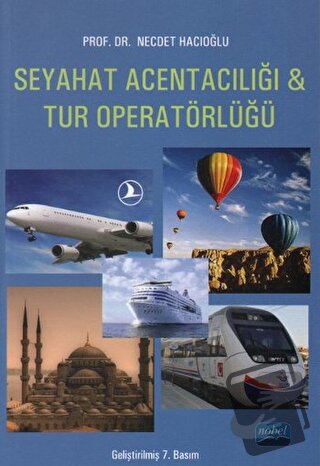 Seyahat Acentacılığı ve Tur Operatörlüğü - Necdet Hacıoğlu - Nobel Aka