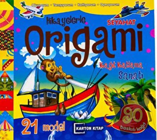 Seyahat - Hikayelerle Origami - Kolektif - Karton Kitap - Fiyatı - Yor