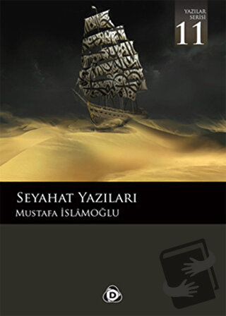 Seyahat Yazıları - Mustafa İslamoğlu - Düşün Yayıncılık - Fiyatı - Yor