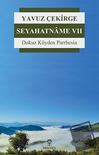 Seyahatname 7 - Yavuz Çekirge - Hermes Yayınları - Fiyatı - Yorumları 