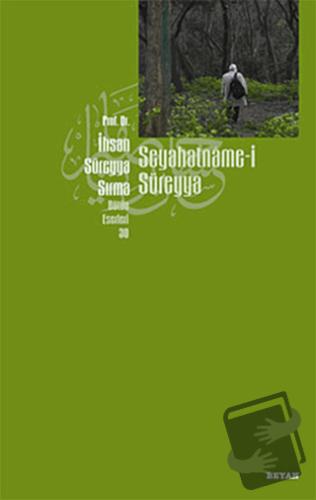 Seyahatname-i Süreyya - İhsan Süreyya Sırma - Beyan Yayınları - Fiyatı