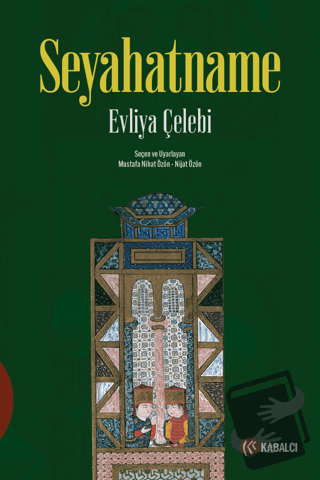 Seyahatname - Evliya Çelebi - Kabalcı Yayınevi - Doruk Yayınları - Fiy