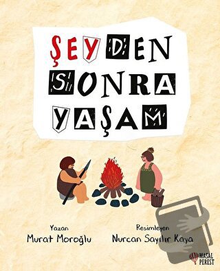 Şeyden Sonra Yaşam - Murat Moroğlu - Masalperest - Fiyatı - Yorumları 