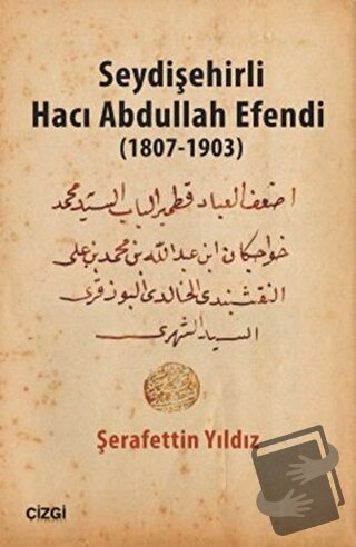 Seydişehirli Hacı Abdullah Efendi (1807-1903) - Şerafettin Yıldız - Çi