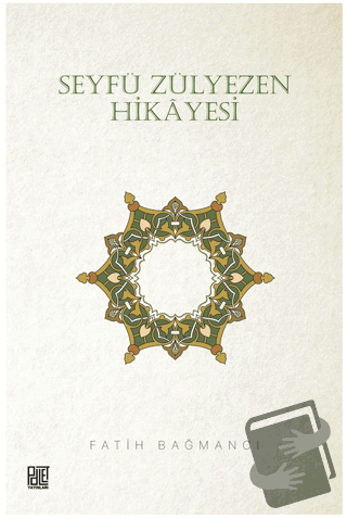 Seyfü Zülyezen Hikayesi - Fatih Bağmancı - Palet Yayınları - Fiyatı - 