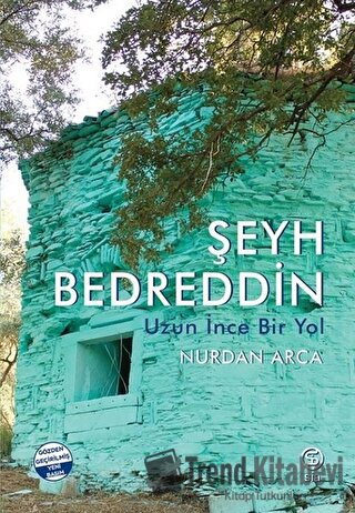 Şeyh Bedreddin Uzun İnce Bir Yol - Nurdan Arca - Sia Kitap - Fiyatı - 