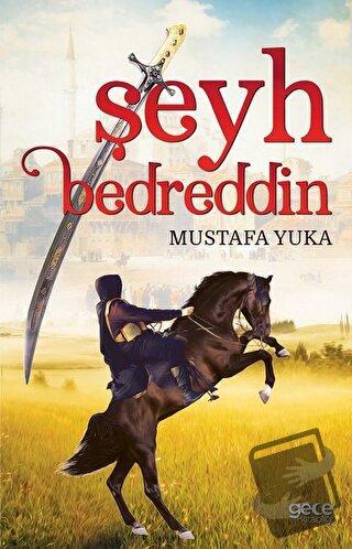 Şeyh Bedreddin - Mustafa Yuka - Gece Kitaplığı - Fiyatı - Yorumları - 