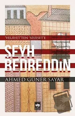 Şeyh Bedreddin - Ahmed Güner Sayar - Ötüken Neşriyat - Fiyatı - Yoruml